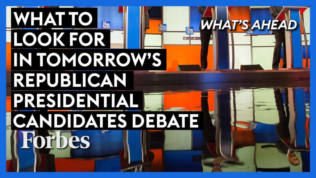 What To Look For In Tomorrow’s Republican Presidential Debate